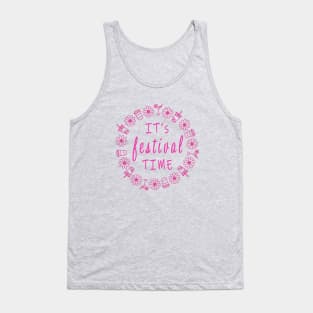 It's Festival Time Tank Top